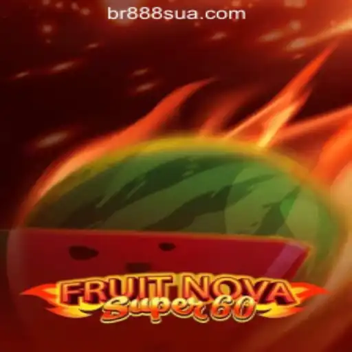 FruitNovaSuper60: A New Era in Slot Gaming